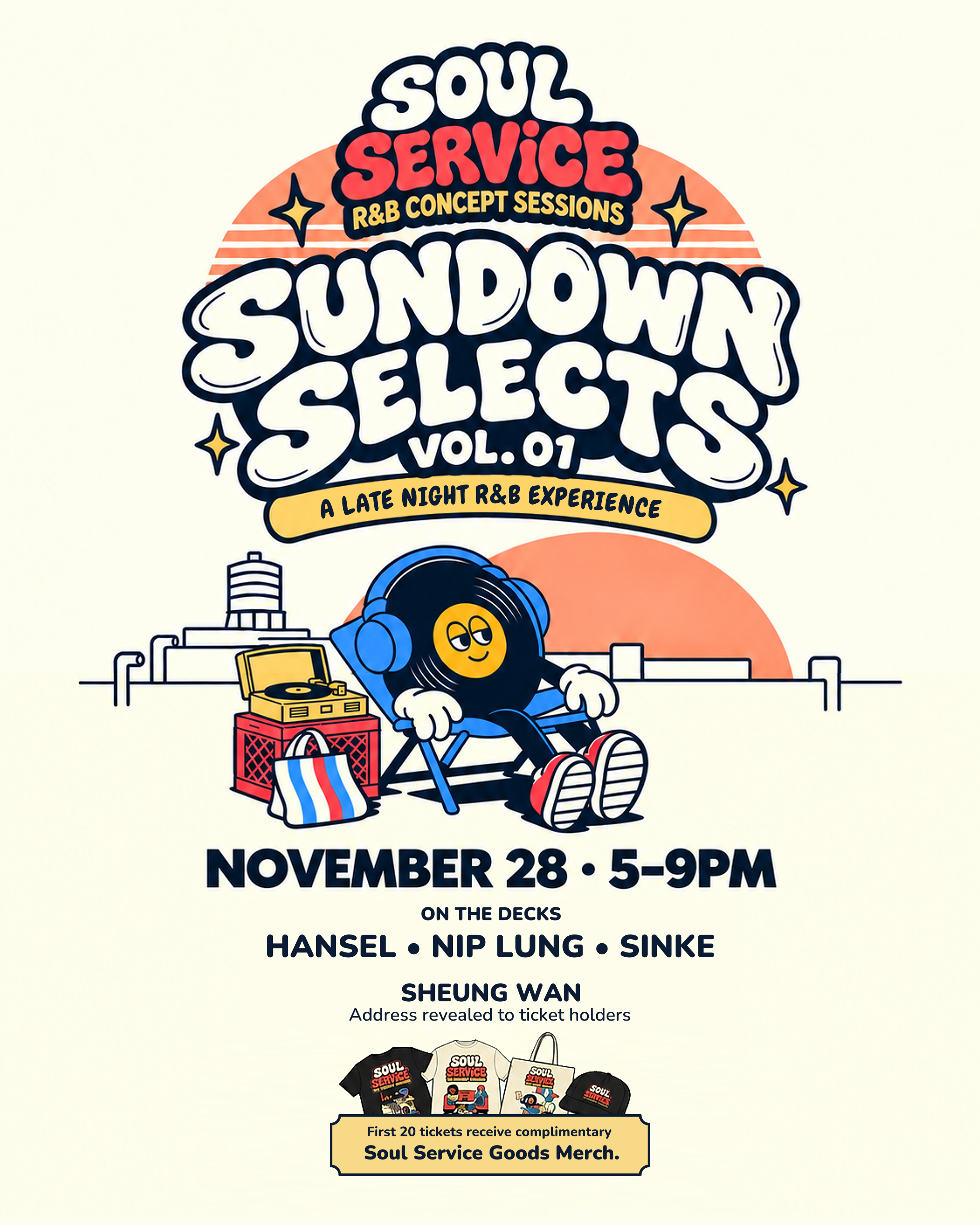 Cartoon poster: a smiling vinyl record in headphones lounges on a blue deck chair on a rooftop at sunset, beside a record player on a red crate and a striped tote bag. Soul Service R&B Concept Sessions presents Sundown Selects Vol. 01, a late night R&B experience. November 28, 5–9PM. On the decks: Hansel, Nip Lung and Sinke. Sheung Wan, address revealed to ticket holders. First 20 tickets receive complimentary Soul Service Goods merch.